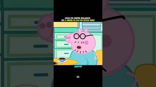 PAPAI PIG SEMPRE RECLAMAVA DA COMIDA DA MÃE PIGfypシ゚ peppapigforyoupeppavideos viralshortsfyp [upl. by Booth]