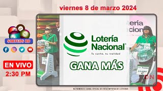 Lotería Nacional Gana Más en VIVO │ viernes 8 de marzo 2024 – 230 PM [upl. by Eceinert113]