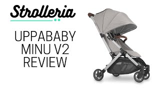 UPPAbaby MINU V2 Stroller Review [upl. by Sirromaj]