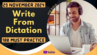 PTE Write From Dictation  NOVEMBER 2024  MUST PRACTICE [upl. by Vladimir]