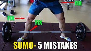 SUMO DEAD LIFTS 5 Stupid Mistakes STOP NOW [upl. by Klump]