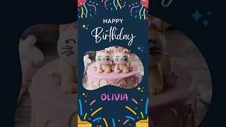 Olivia Happy Birthday to you🥳 happybirthdaysongremix [upl. by Myers]