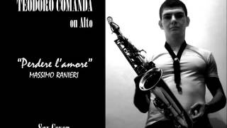 Massimo Ranieri  Perdere lAmore HQ  Teodoro Comanda Sax Version [upl. by Huntley277]