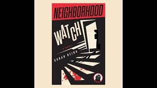 Neighborhood Watch by Sarah Reida [upl. by Yeldahc]