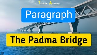 Padma Bridge Paragraph  Padma SetuThe Padma Multipurpose Bridge  পদ্মা সেতু Paragraph essay [upl. by Anelak]