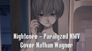 Nightcore  Paralyzed NMV Lyrics [upl. by Panthia]