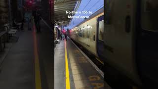 Northern 156 to Gateshead MetroCentre newcastle train trainspotting [upl. by Leiad]