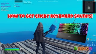 How to get Clicky Keyboard Sounds for Fortnite Highlights  Peace Equalizer [upl. by Adalheid]