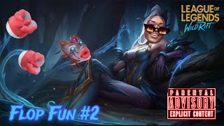 ✨SlayZyra ✨🌹is your Rose Toy Dealer 💋🔥❤️‍🔥 Wild Rift  Flop Fun 2 [upl. by Assil834]