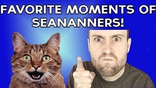 My Favorite Moments of Seananners [upl. by Sellers]