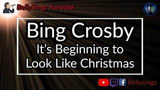 Bing Crosby  Its Beginning to Look Like Christmas Karaoke [upl. by Giffy72]