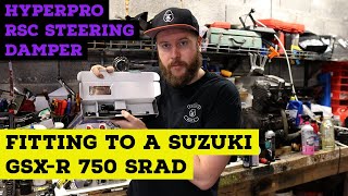 Hyperpro RSC Steering Damper Fitting  Suzuki GSX R 750 SRAD [upl. by Neeloc]