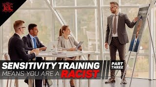 The Israelites SENSITIVITY TRAINING MEANS YOU ARE A RACIST PART 3 [upl. by Hort]