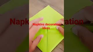 🍾 NAPKIN DECORATING IDEAS [upl. by Dian]