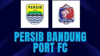 PORT FC VS PERSIB [upl. by Mommy]