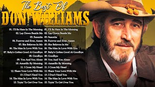 Don Williams Playlist Country Songs  Don Williams Greatest Hits Collection Full Album HQ [upl. by Roper]