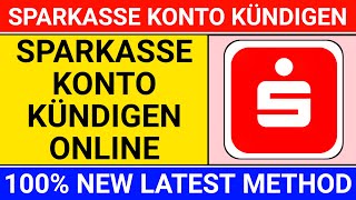 🔴sparkasse konto kündigen online  sparkasse konto schließen [upl. by Kifar]