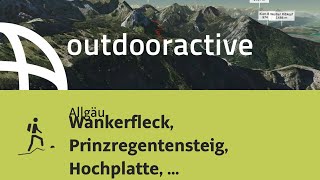 Bergtour im Allgäu Wankerfleck Prinzregentensteig Hochplatte Kenzenhütte [upl. by Ylro]