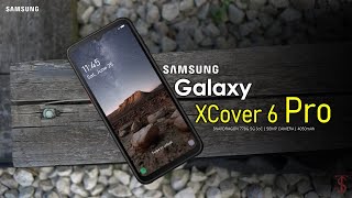 Samsung Galaxy XCover 6 Pro Official Look Price Design Specifications Camera Features [upl. by Pansie]