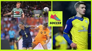 LOI in Europe Irish emerging talents and Womens Euro 2022  RTÉ Soccer Podcast [upl. by Aivat158]