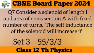 Q7 Consider a solenoid of length l and area of cross section A with fixed number of turns The self [upl. by Sral]