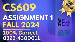 CS609 assignment 1 solution 2024  CS609 assignment 1 solution fall 2024 [upl. by Casta421]