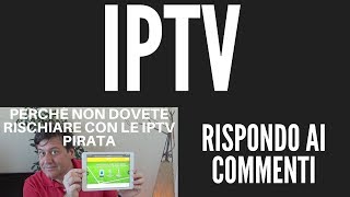 IPTV rispondo ai commenti [upl. by Adolpho95]