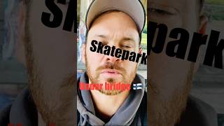 Skatepark under bridge 🤷‍♂️Sk8heaven [upl. by Vitek218]