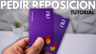 Cómo pedir la reposición de mi tarjeta NU Crédito y Débito  Tutorial 💳 [upl. by Drof]