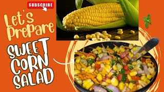 Healthy American sweet corn salad  Healthy Tasty American Corn Salad  The Best Corn Salad [upl. by Nailliw404]