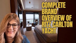 FULL Brand Overview of Ritz Carlton Yacht Collection Cruise Chat 136 [upl. by Cookie874]