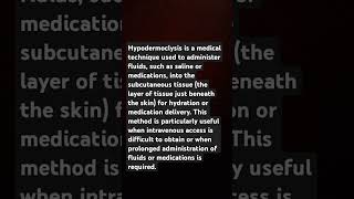 Hypodermoclysis is a medical technique used to administer fluids such as saline intredermally [upl. by Deacon]