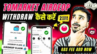 Tomarket Airdrop Withdrawal कैसे करे ✅ Last Chance To Withdraw Your Tomato Token  Tomarket [upl. by Kawai]