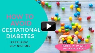 How to Avoid Gestational Diabetes with Lily Nichols [upl. by Berl]