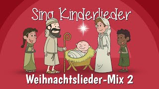 👼 WeihnachtsliederMix 2  Weihnachtslieder zum Mitsingen  Sing Kinderlieder [upl. by Nedrob]