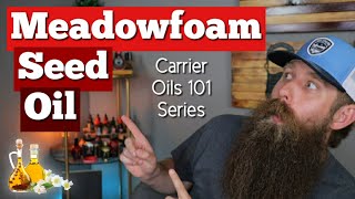 Meadowfoam Seed Oil  Carrier Oils 101 [upl. by Halsey137]