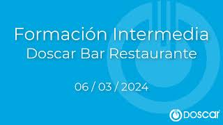 Formacion Doscar Bar Restaurante Intermedio  06032024 [upl. by Ignacia]