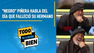 “Aún NO lo CREO” la EMOCIÓN del Negro Piñera al recordar cómo se ENTERÓ de la muerte de su hermano [upl. by Razal]