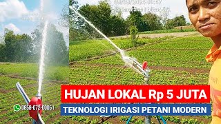 CARA MENDATANGKAN HUJAN LOKAL MODAL Rp 5 JUTA  Teknologi Irigasi Kaum Tani Modern [upl. by Cronin250]