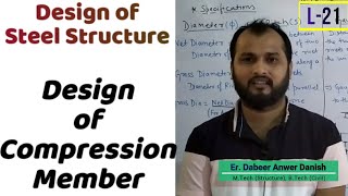 Design of Compression Member  Design of Steel Structure L21  dAd Sir [upl. by Ha854]