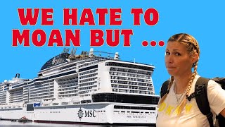 MSC VIRTUOSA CRUISE  WE HATE TO MOAN BUT [upl. by Madlen]