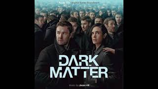 Dark Matter 2024 Soundtrack  Earth Wind and Fire  Jason Hill  Apple TV Original Series Score [upl. by Efar]