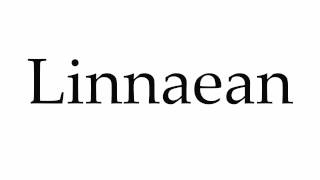 How to Pronounce Linnaean [upl. by Moule]