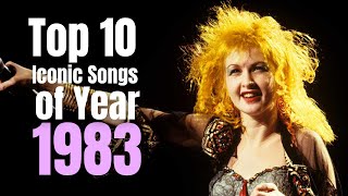 Top 10 Iconic Songs of 1983 [upl. by Maxma]