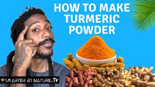 How I Make Turmeric Powder Tutorial [upl. by Libbie]