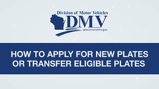 How to apply for new plates or transfer eligible plates [upl. by Jonna655]