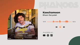 Ehsan Daryadel  Koochamoon [upl. by Carder975]