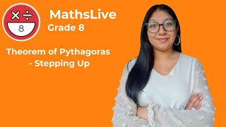 Grade 8  Theorem of Pythagoras stepping up [upl. by Evie]