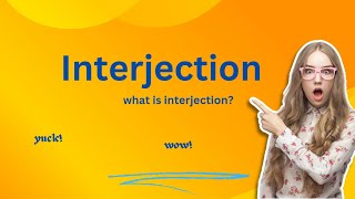 interjection l what is interjection l interjection in english l The english corner [upl. by Koressa620]