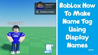 Roblox Studio How To Make Name Tag Using DisplayNames [upl. by Idnir348]